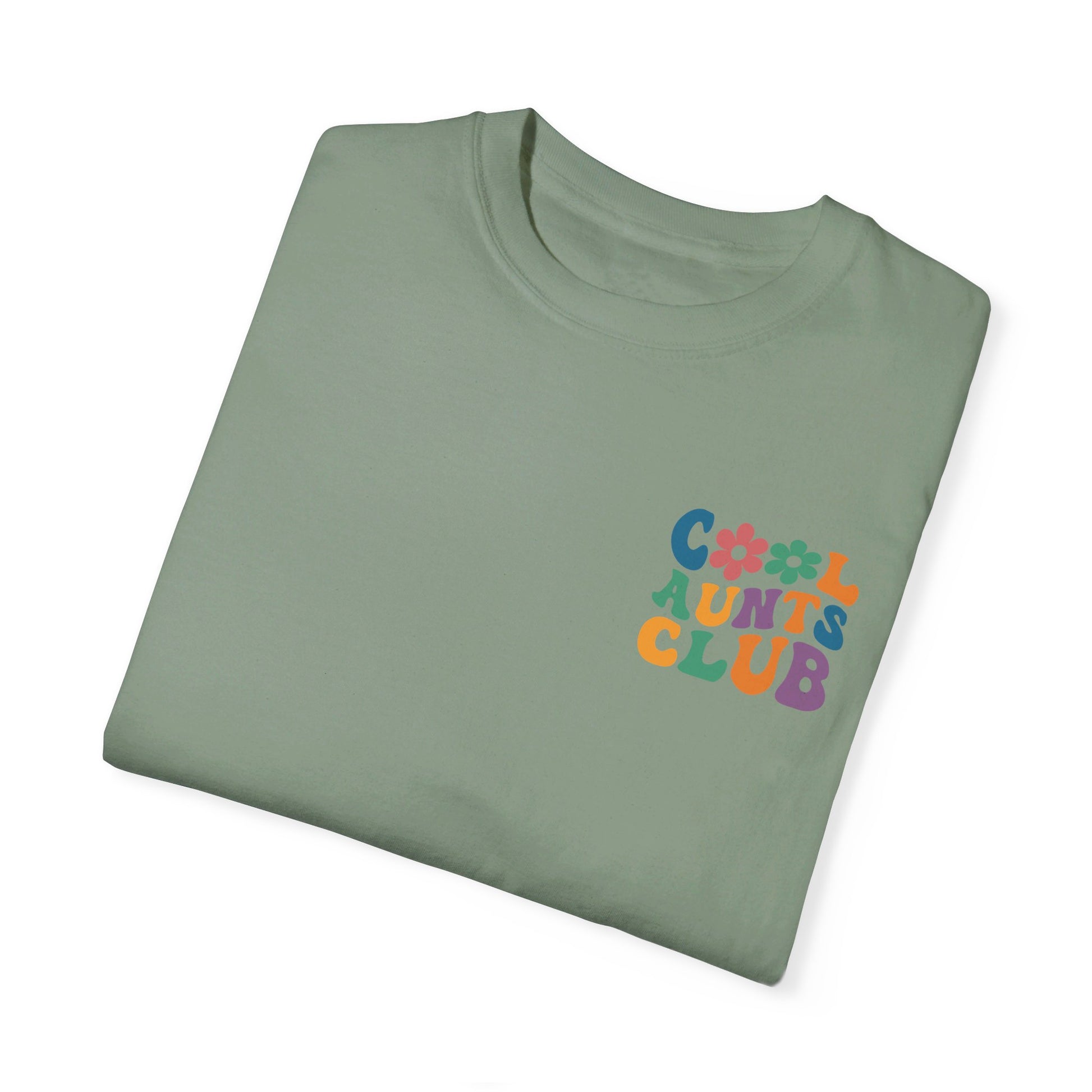 Cool Aunts Club Comfort Color T-Shirt
