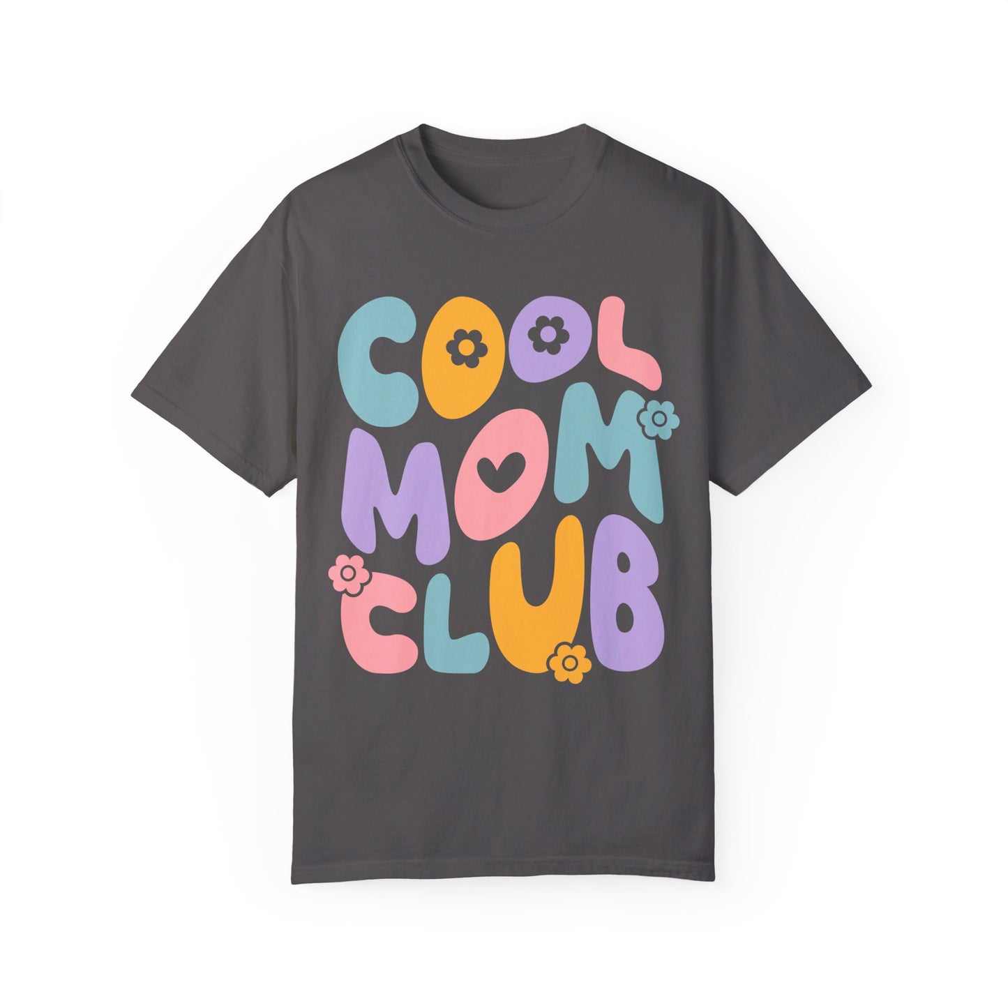 Cool Mom Club Comfort Color T-Shirt