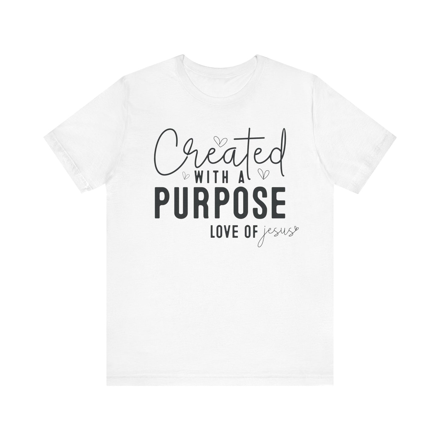Created With A Purpose Short Sleeve Tee