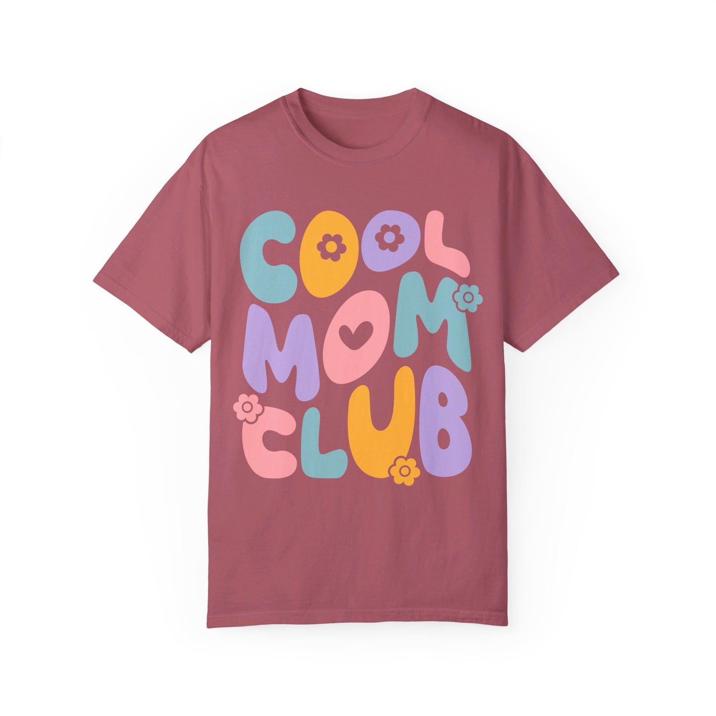 Cool Mom Club Comfort Color T-Shirt
