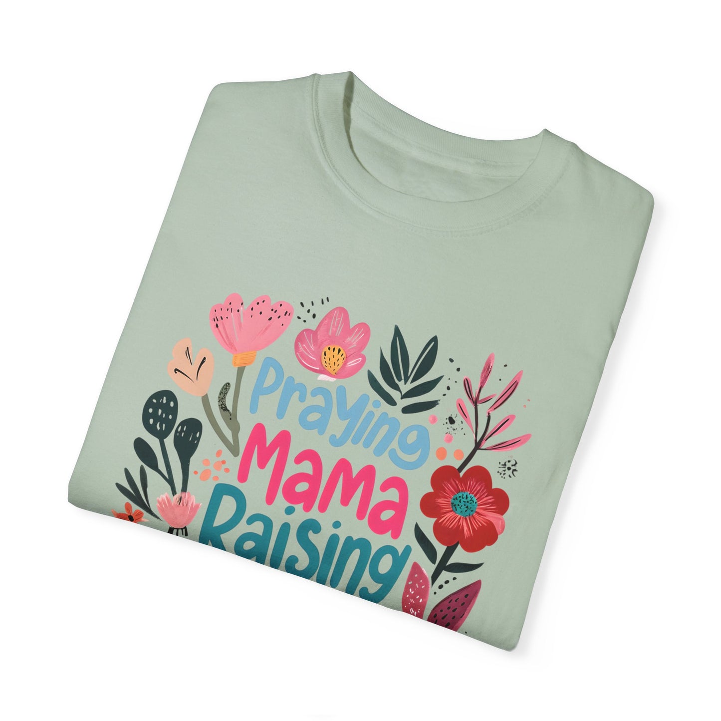 Praying Mama Raising Warriors T-Shirt, Gift for Moms, Mother's Day Tee, Women’s Empowerment Shirt, Floral Graphic Top,