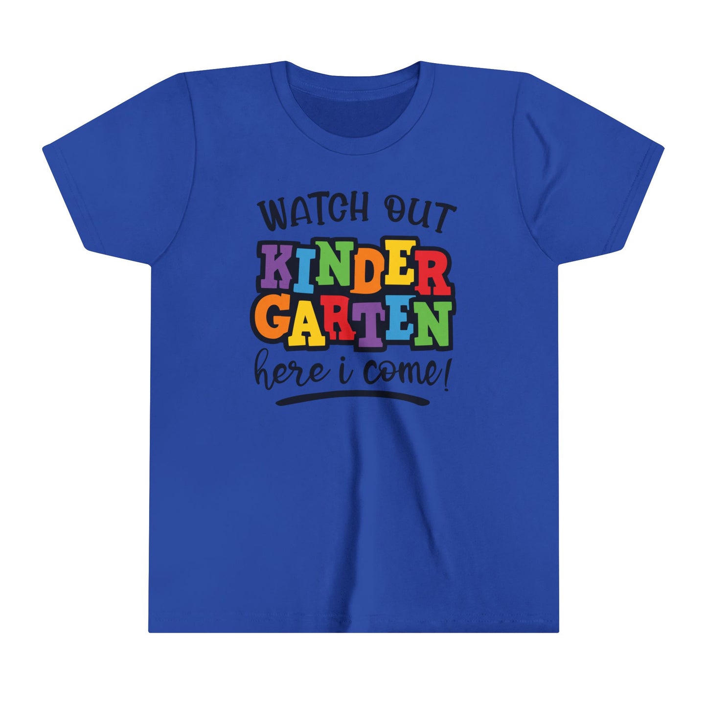 Watch Out Kindergarten Youth shirt