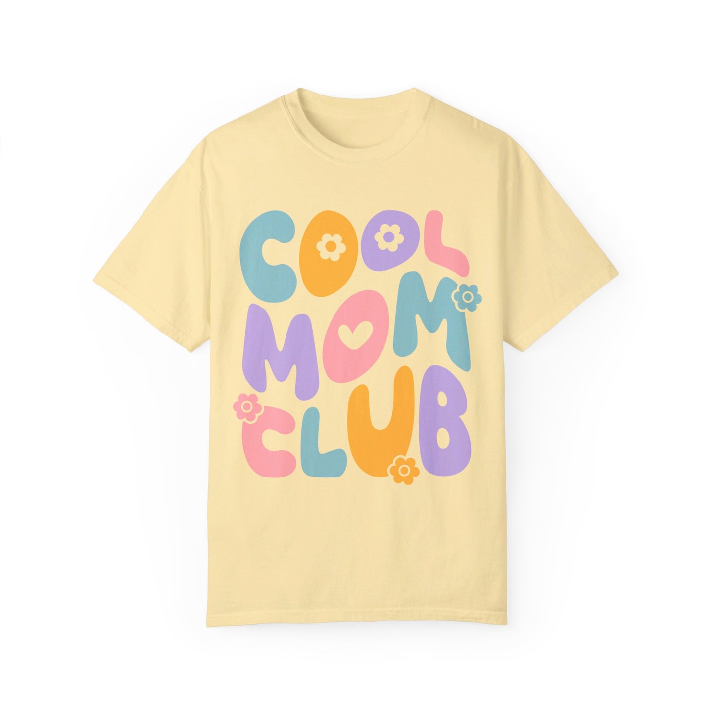 Cool Mom Club Comfort Color T-Shirt