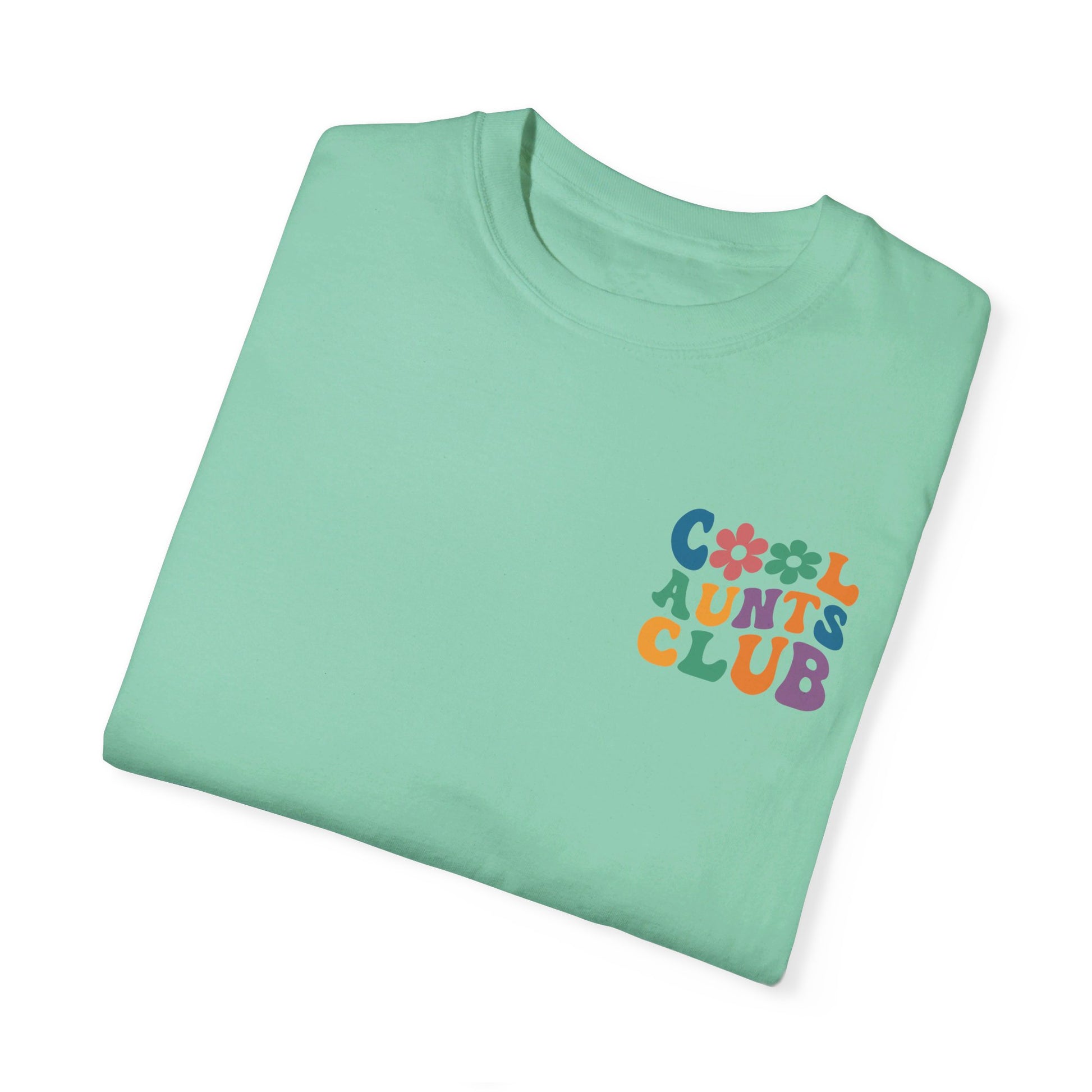 Cool Aunts Club Comfort Color T-Shirt