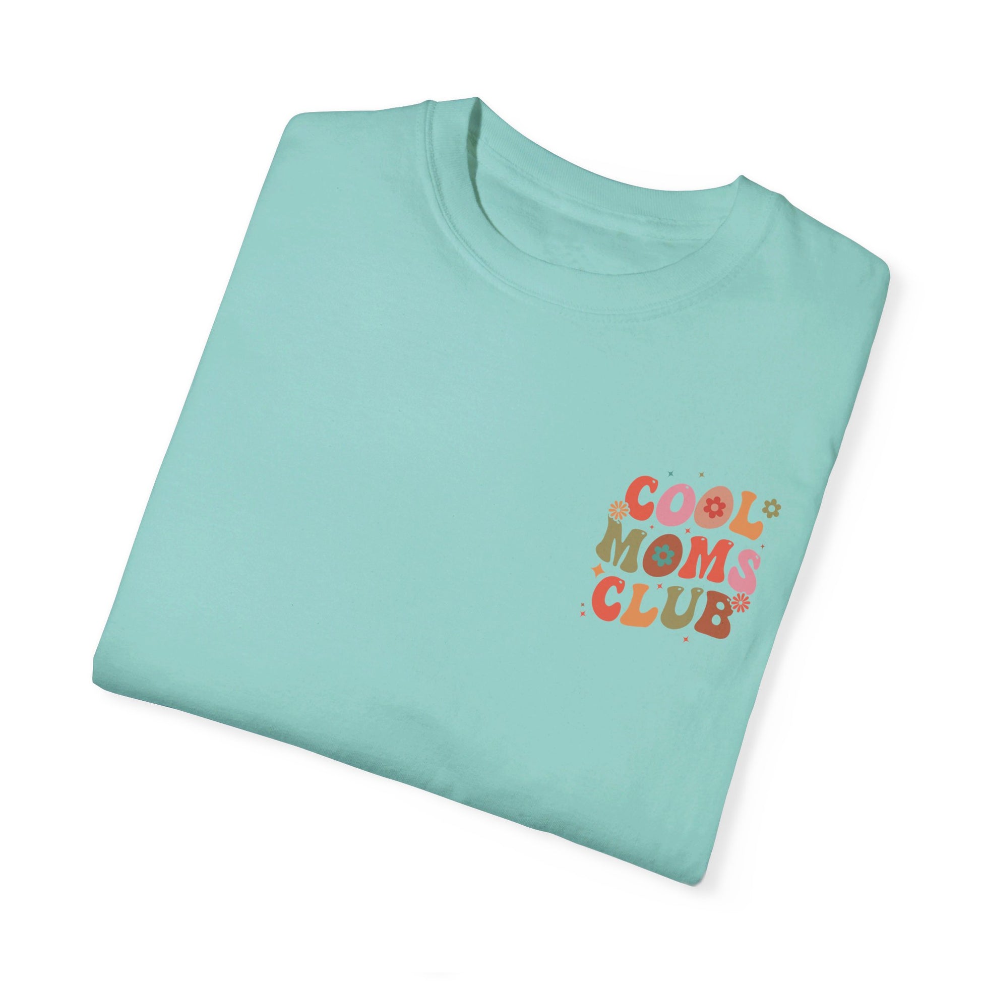 Cool Moms Club Front and Back Design T-shirt