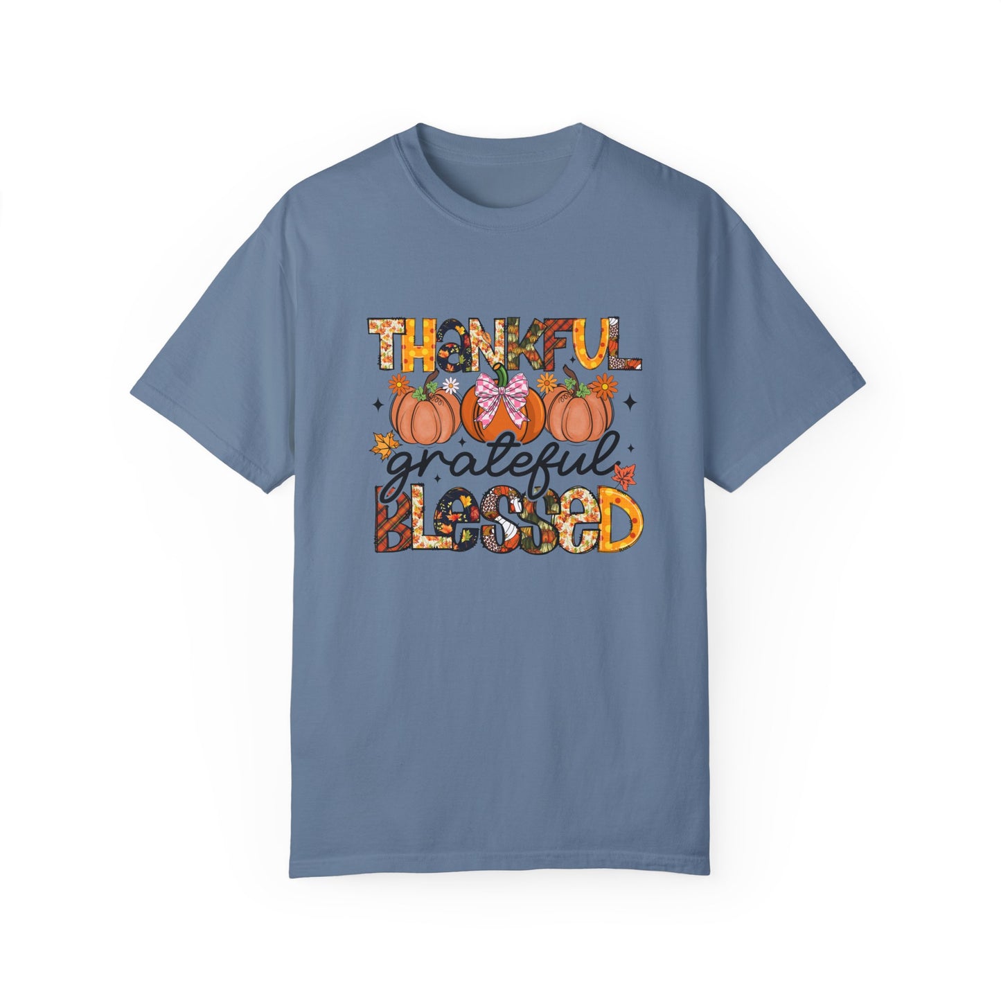 Thankful Grateful Blessed Unisex Garment-Dyed T-shirt