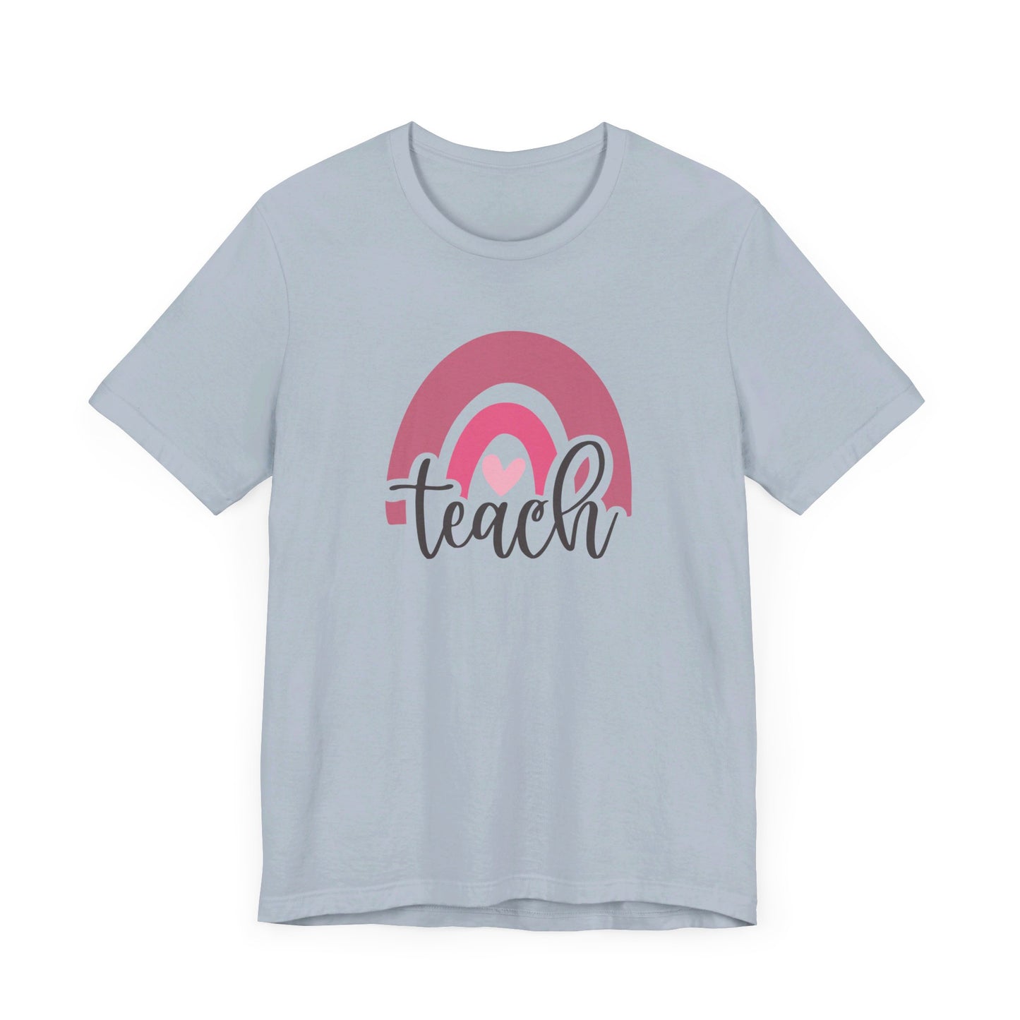Teach Bella Canvas Short Sleeve Tee/Teach shirt/Teach teacher tee/Teach teacher shirt/Teacher tee/back to school/teacher gift/teacher