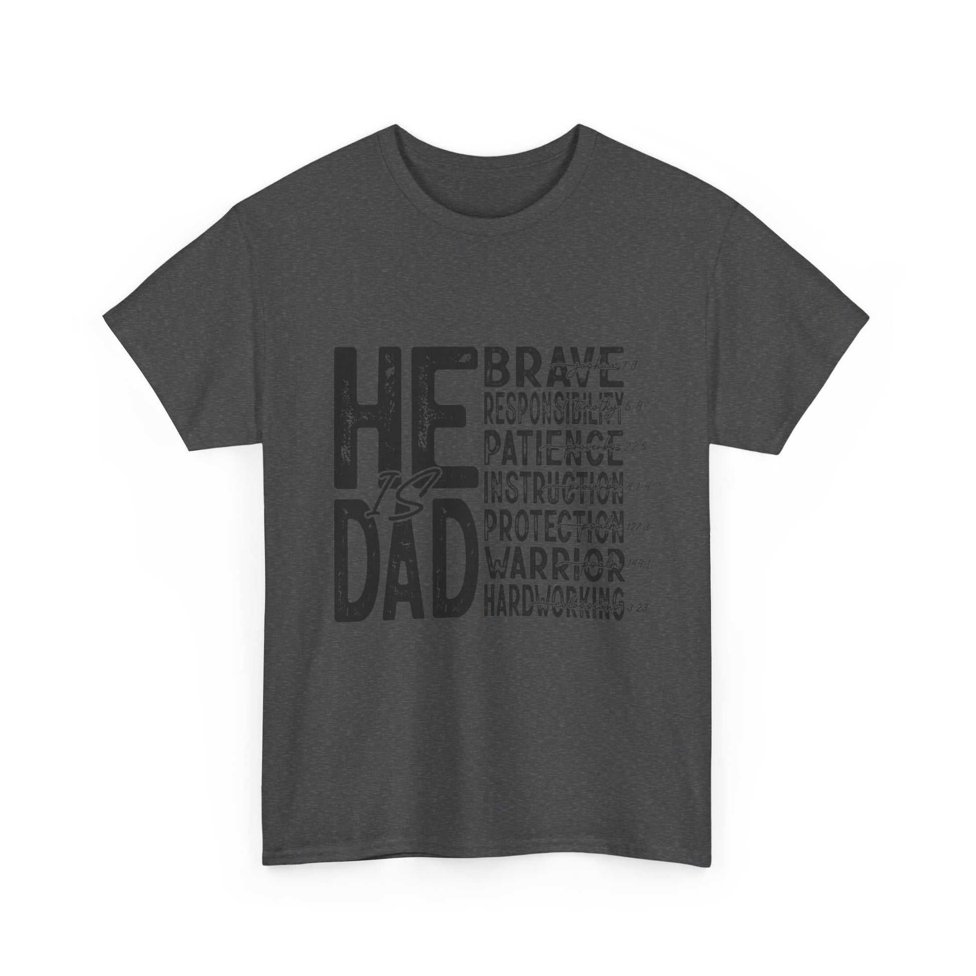 He Is Dad T-Shirt