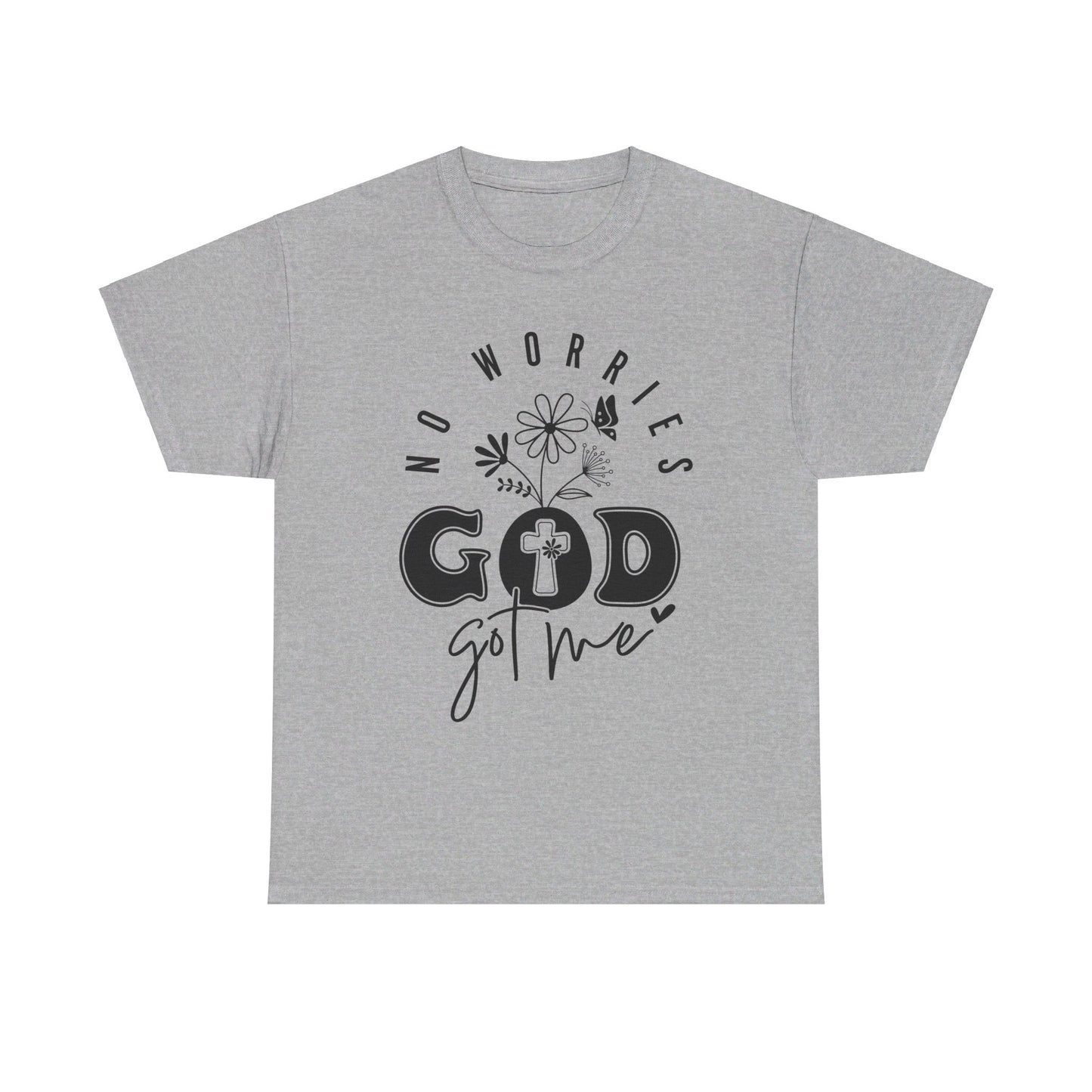 No Worries God Got Me Cotton Tee