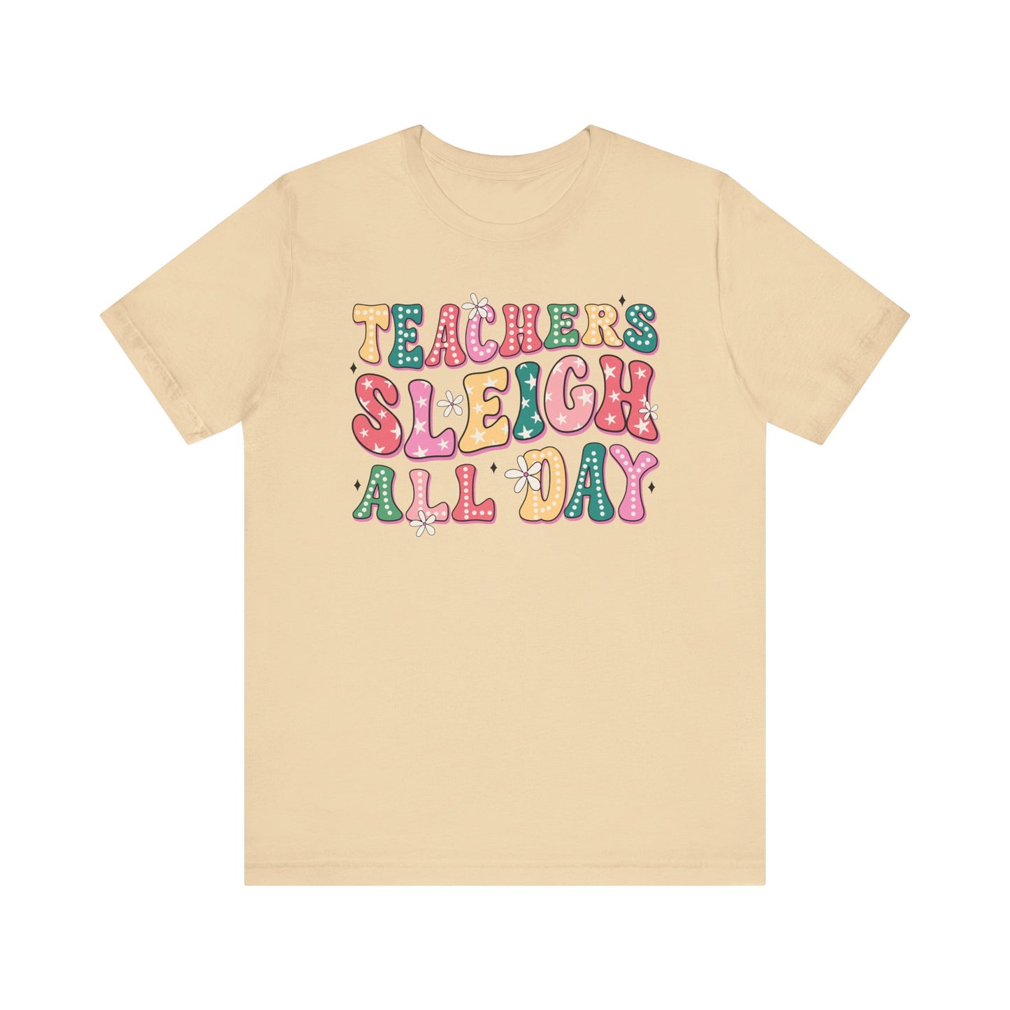 Teachers Sleigh All Day Jersey Short Sleeve Tee