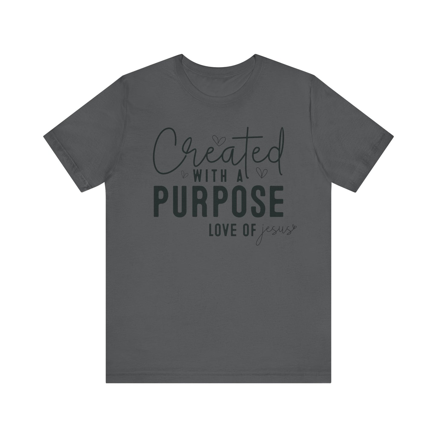 Created With A Purpose Short Sleeve Tee
