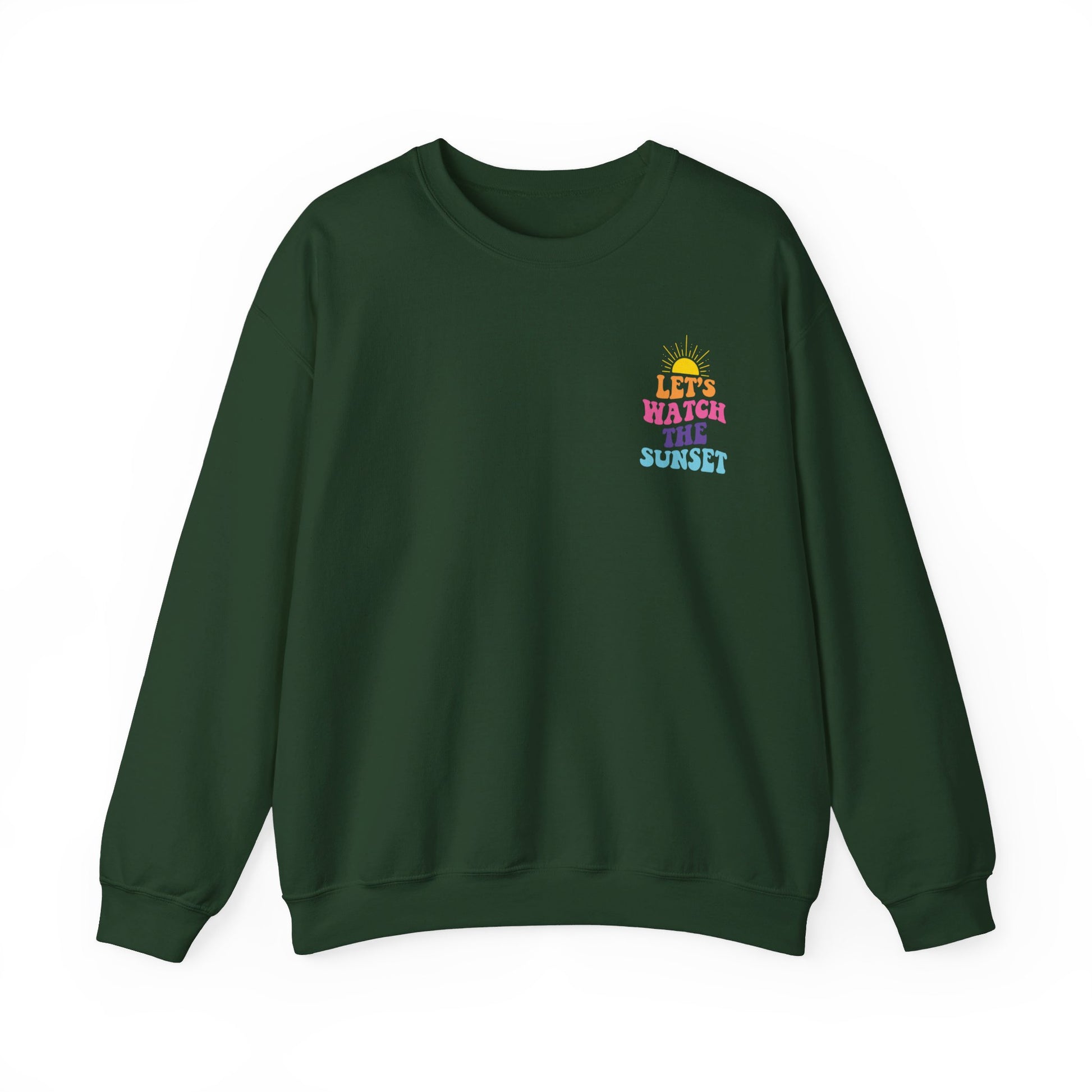 Let's Watch The Sunset Sweatshirt