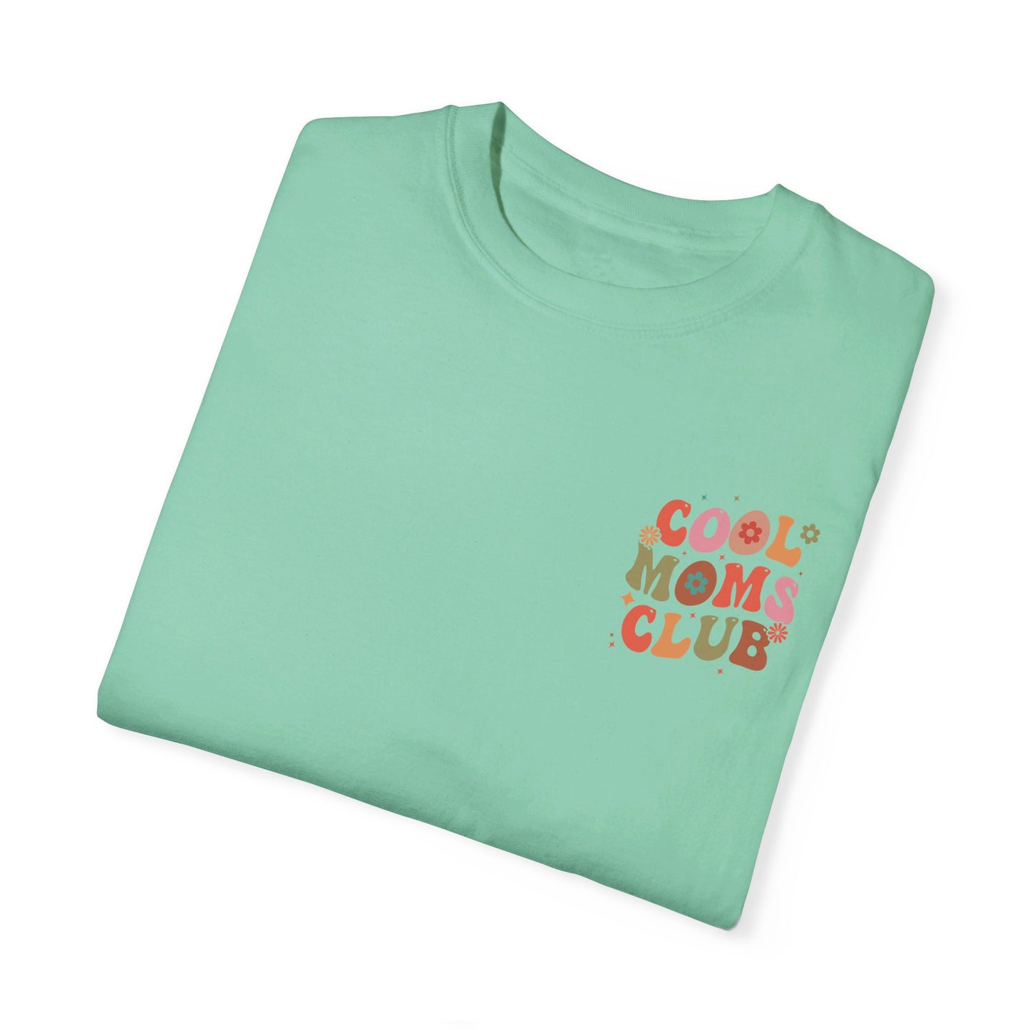 Cool Moms Club Front and Back Design T-shirt