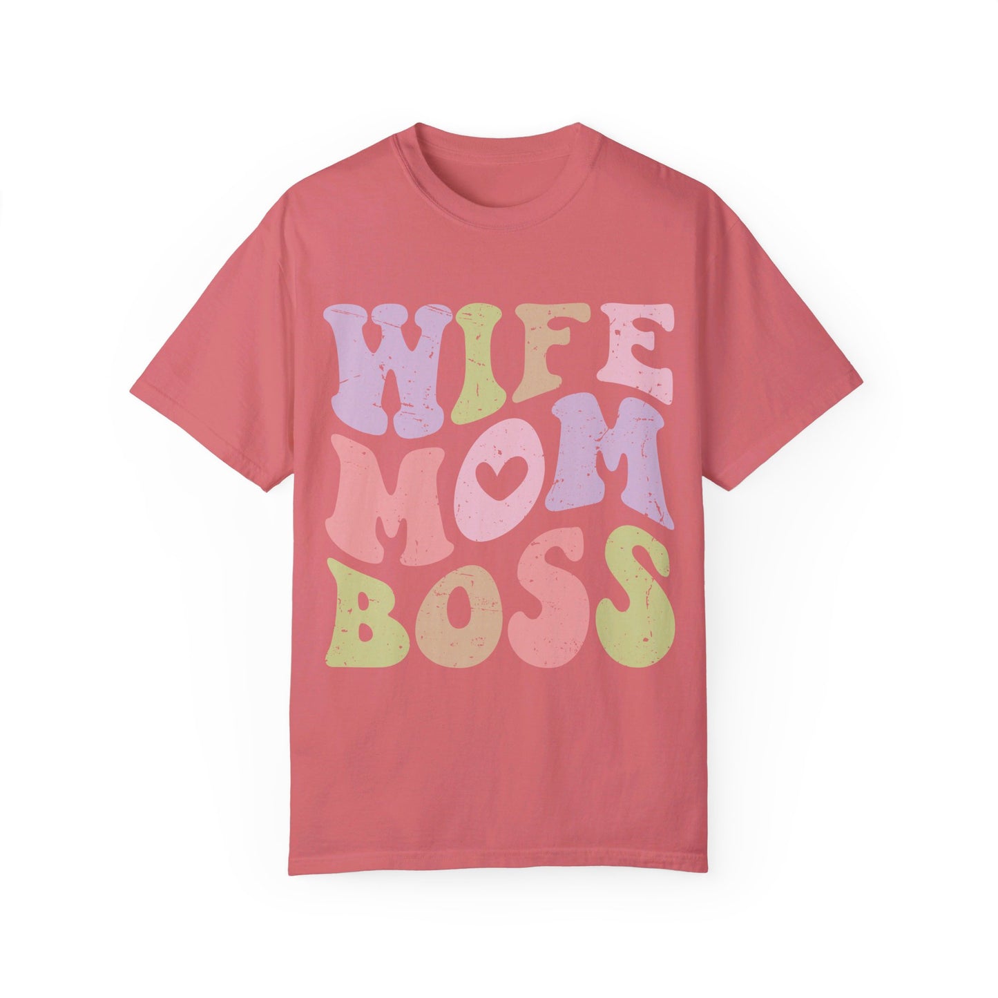 Wife Mom Boss Comfort Color T-shirt