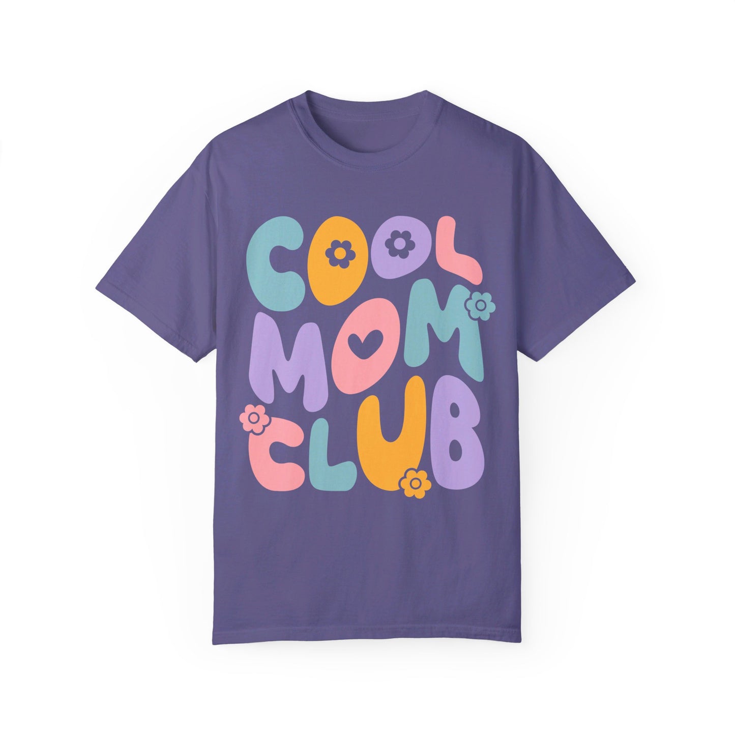Cool Mom Club Comfort Color T-Shirt