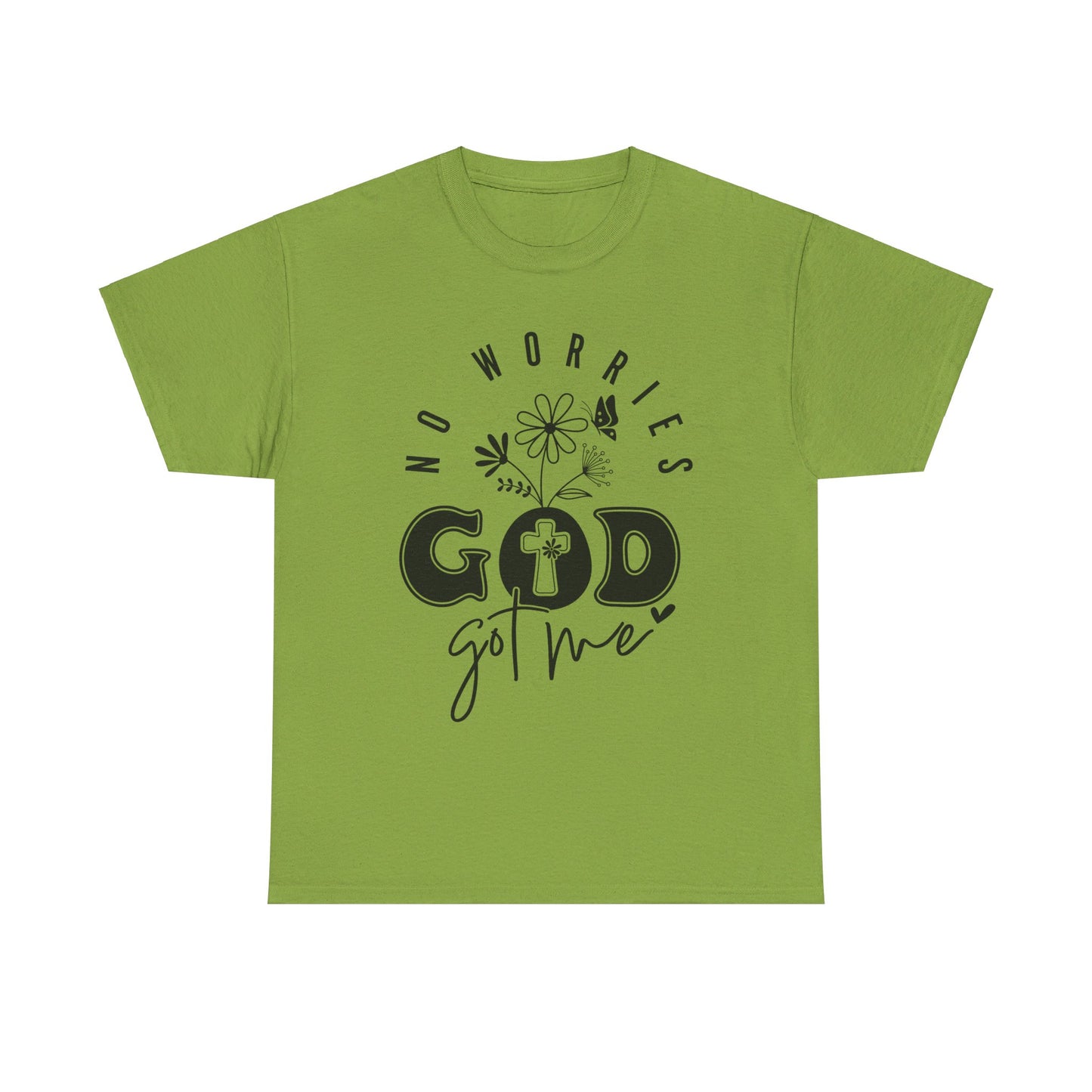 No Worries God Got Me Cotton Tee
