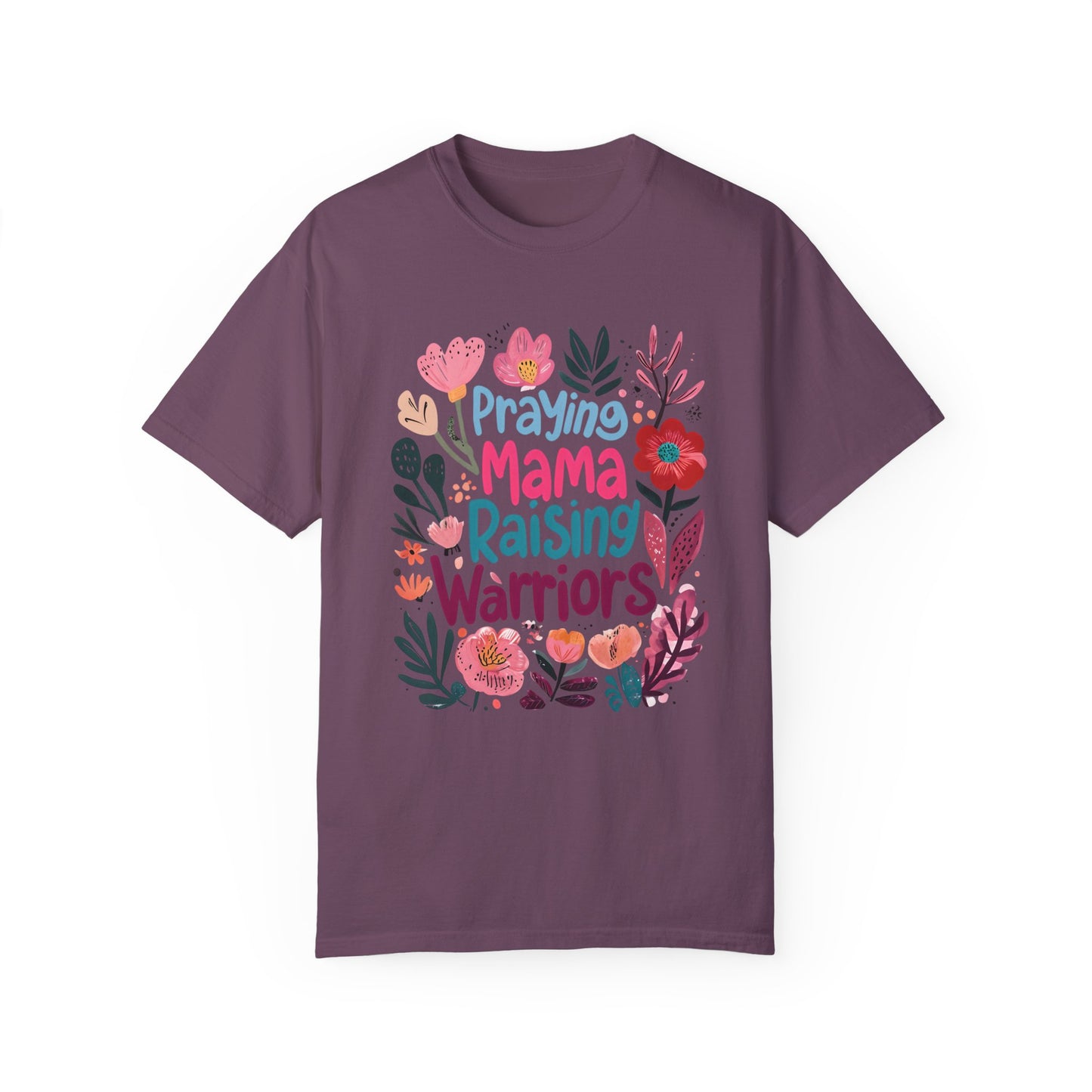 Praying Mama Raising Warriors T-Shirt, Gift for Moms, Mother's Day Tee, Women’s Empowerment Shirt, Floral Graphic Top,