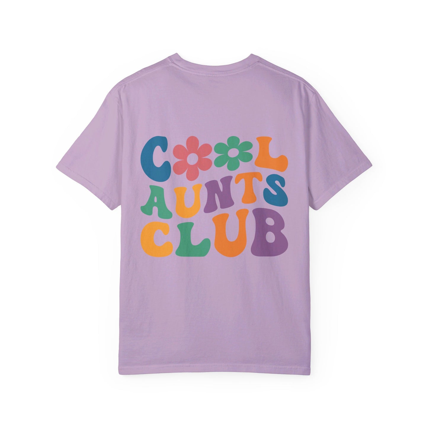 Cool Aunts Club Comfort Color T-Shirt
