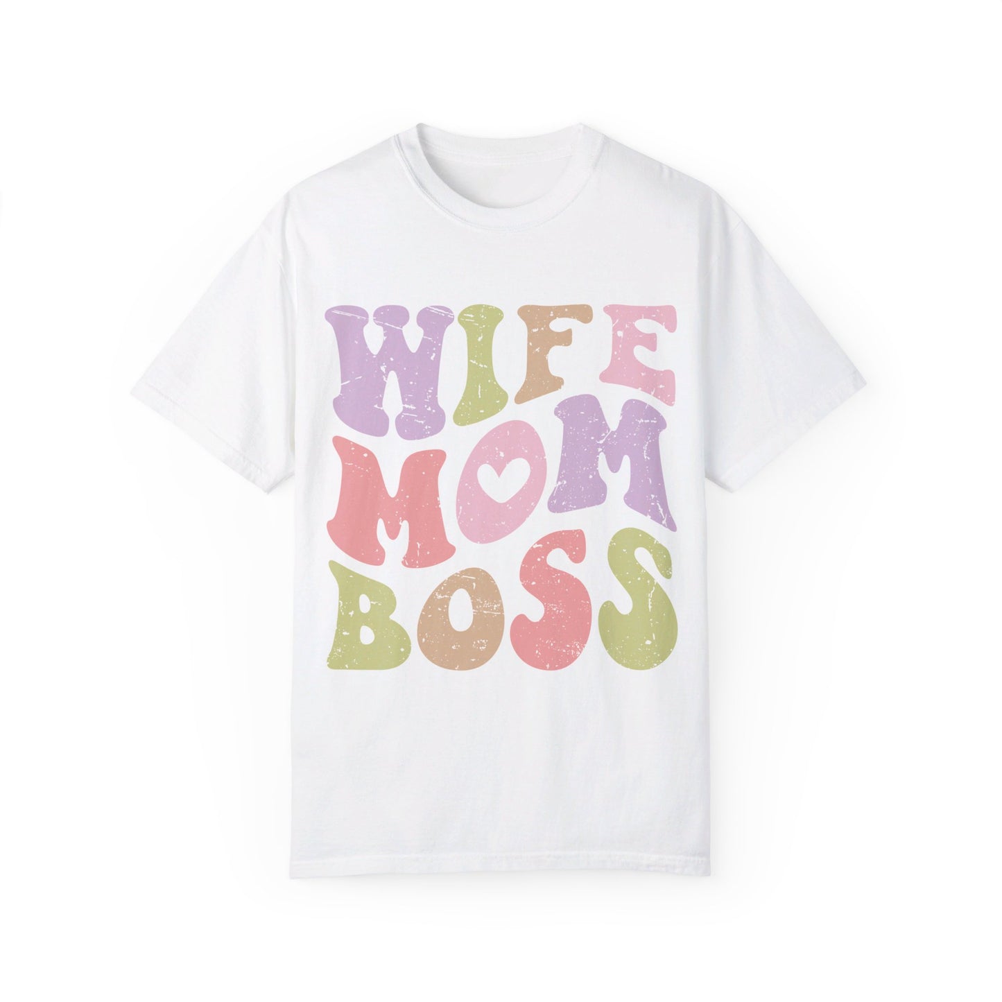 Wife Mom Boss Comfort Color T-shirt