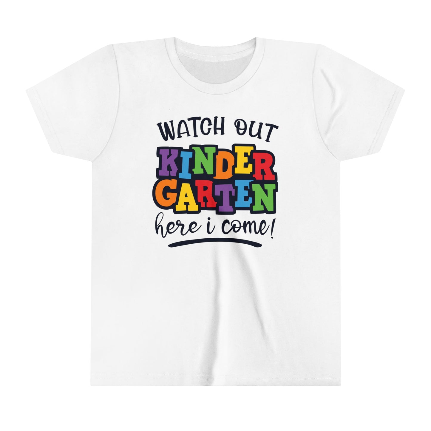 Watch Out Kindergarten Youth shirt