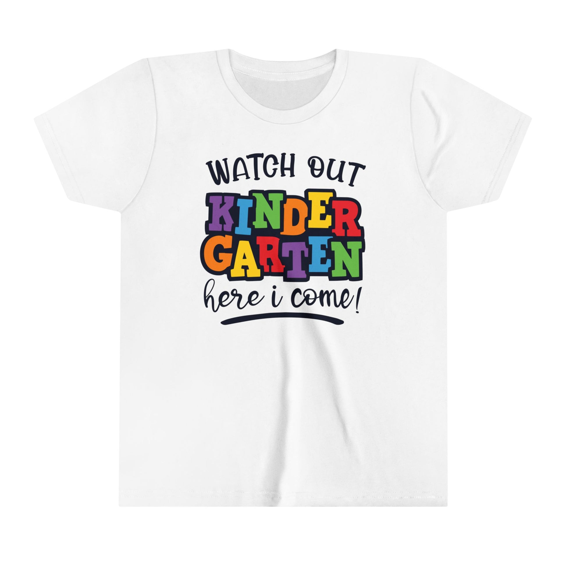 Watch Out Kindergarten Youth shirt