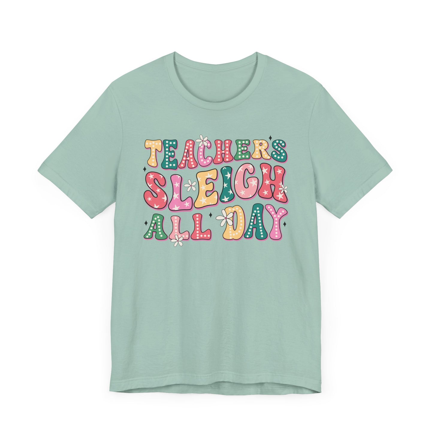 Teachers Sleigh All Day Jersey Short Sleeve Tee