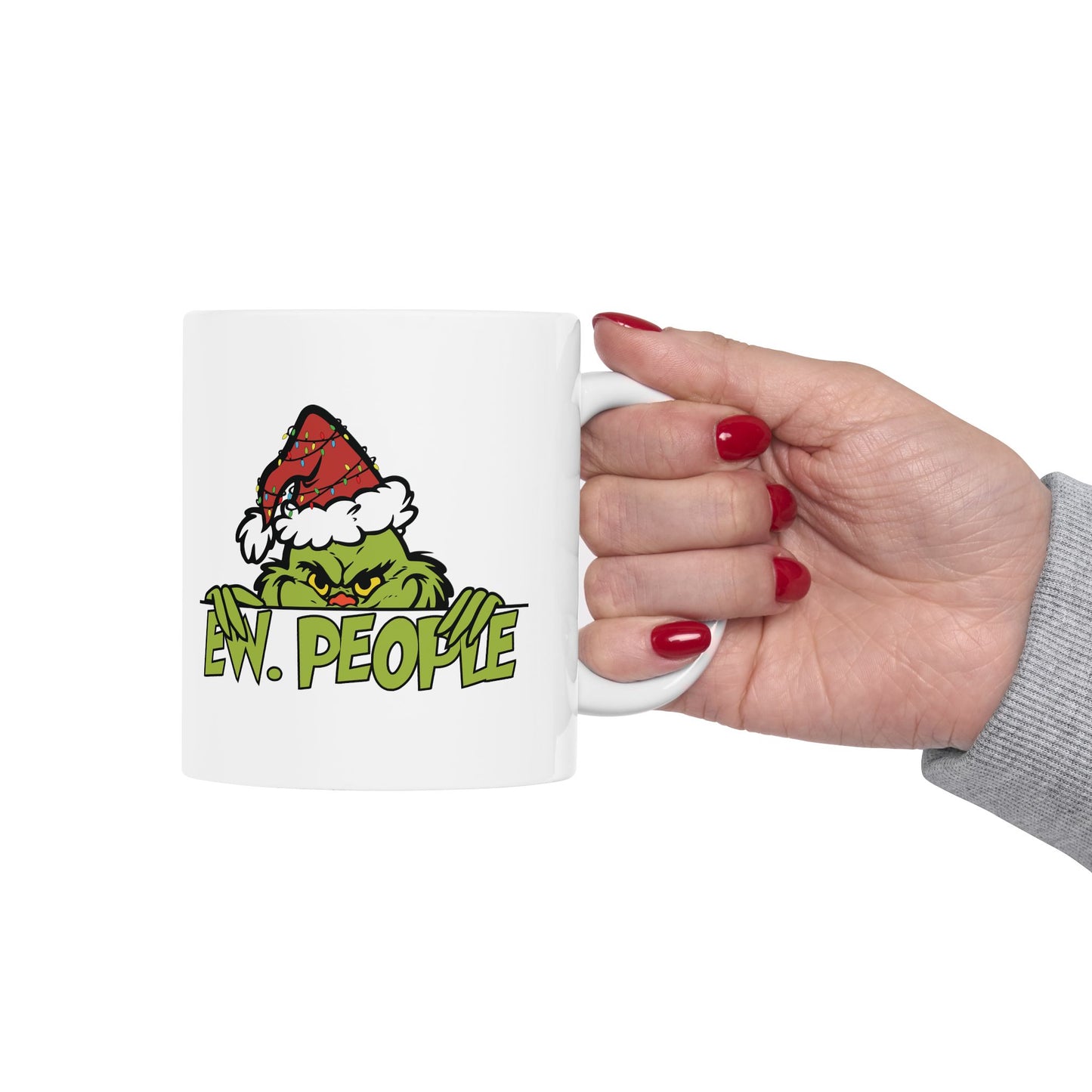 Ew. People Grinch Ceramic Mug, (11oz)