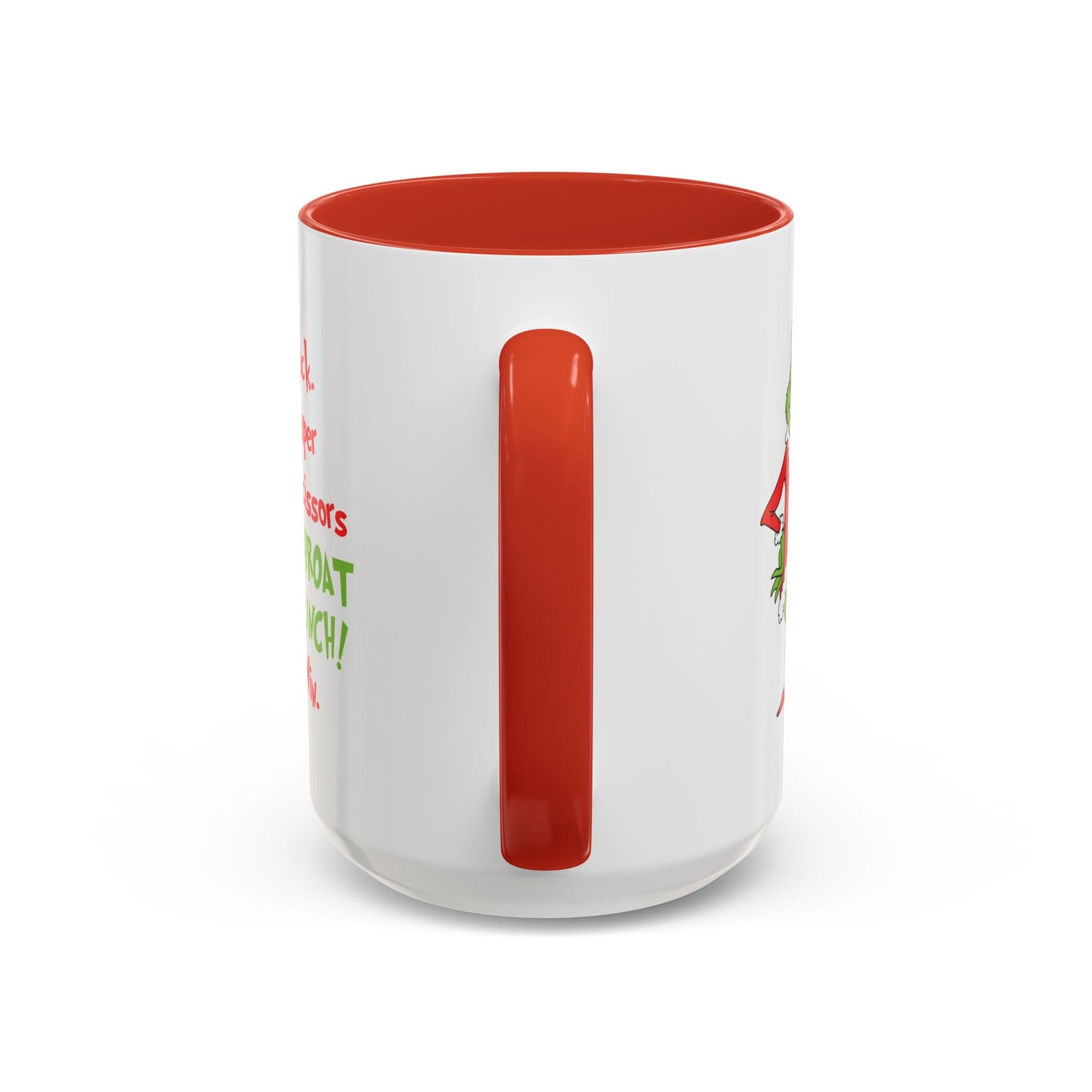 Grinch Accent Coffee Mug (11 oz) /Holiday Mug/ Holiday Coffee Mug/ Funny Holiday Mug