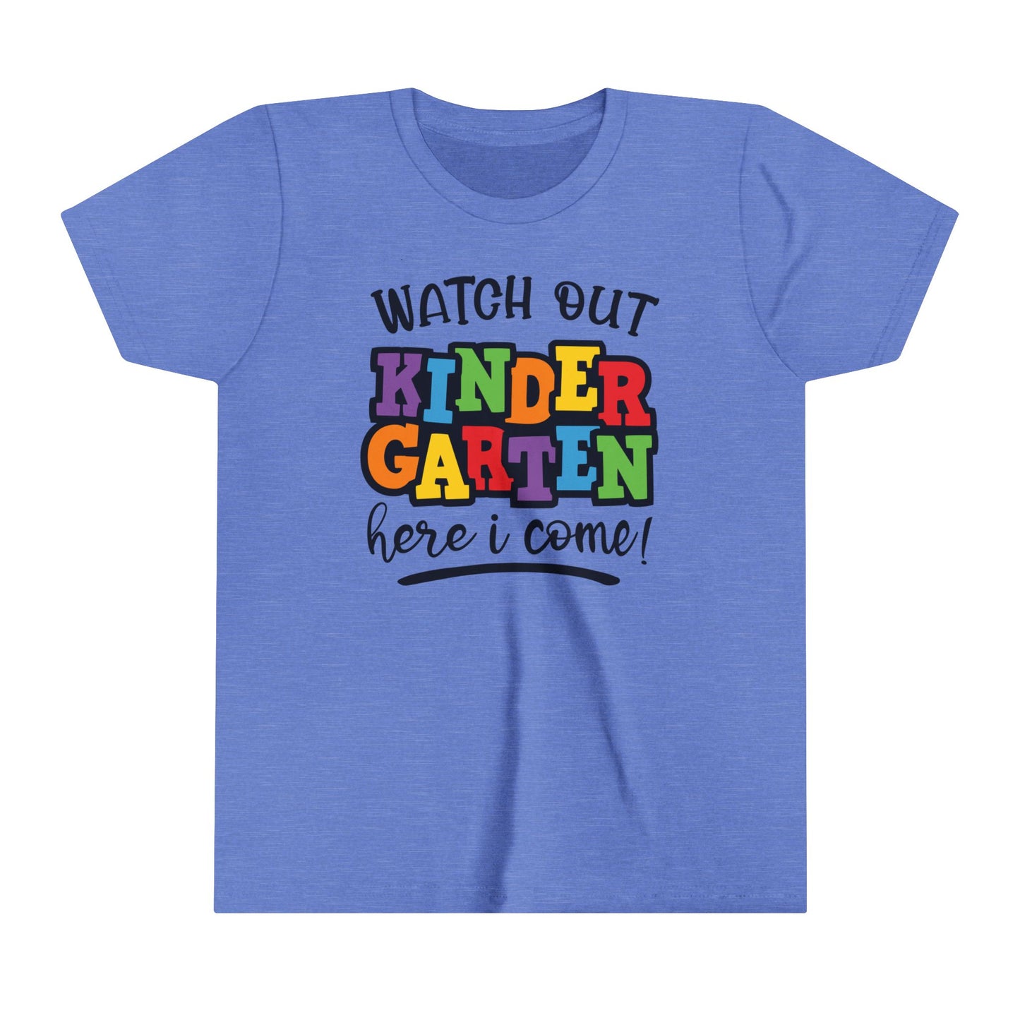 Watch Out Kindergarten Youth shirt