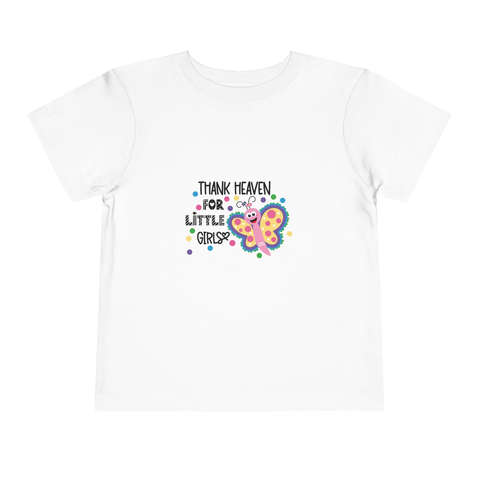 Thank heaven for little girls Toddler Short Sleeve Tee