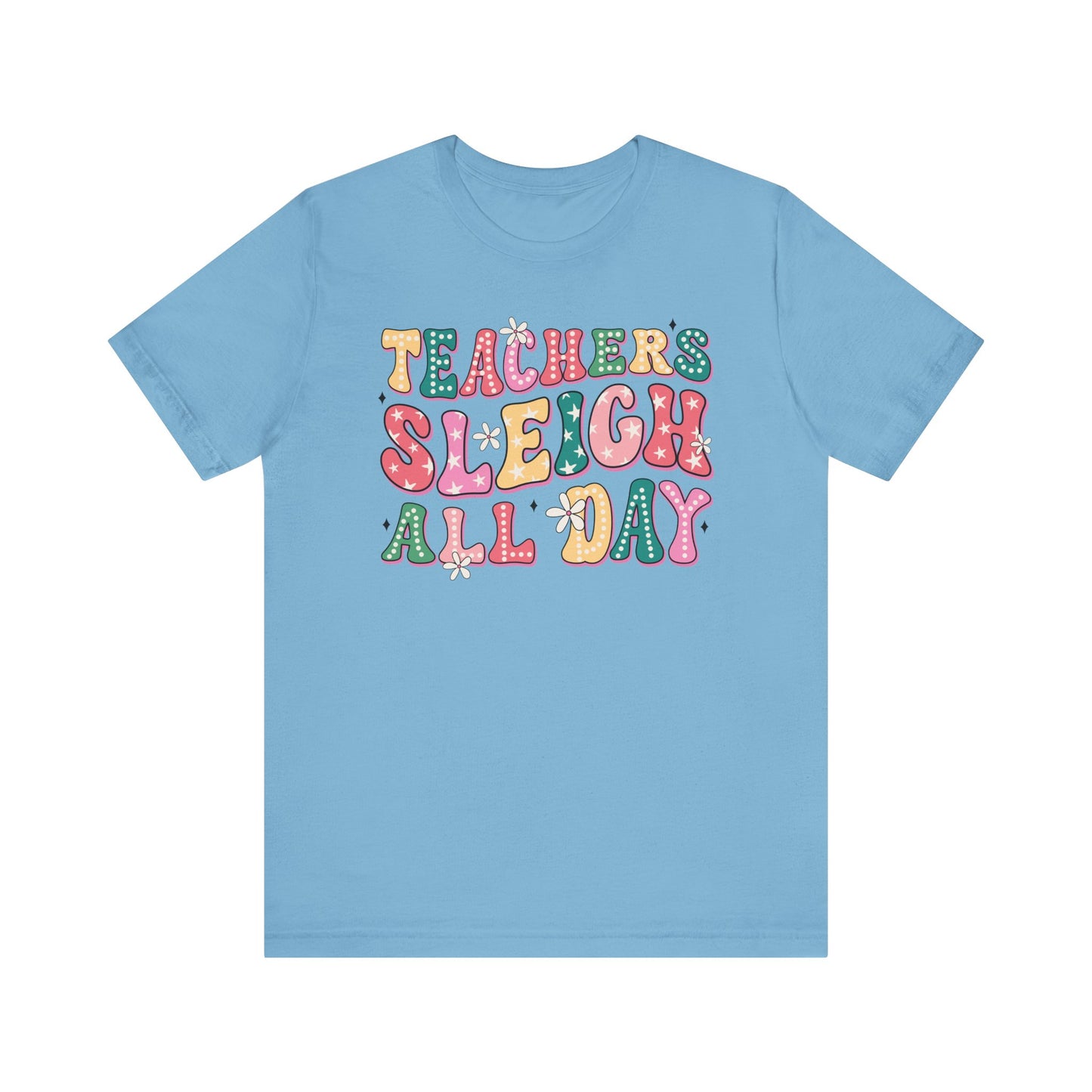 Teachers Sleigh All Day Jersey Short Sleeve Tee