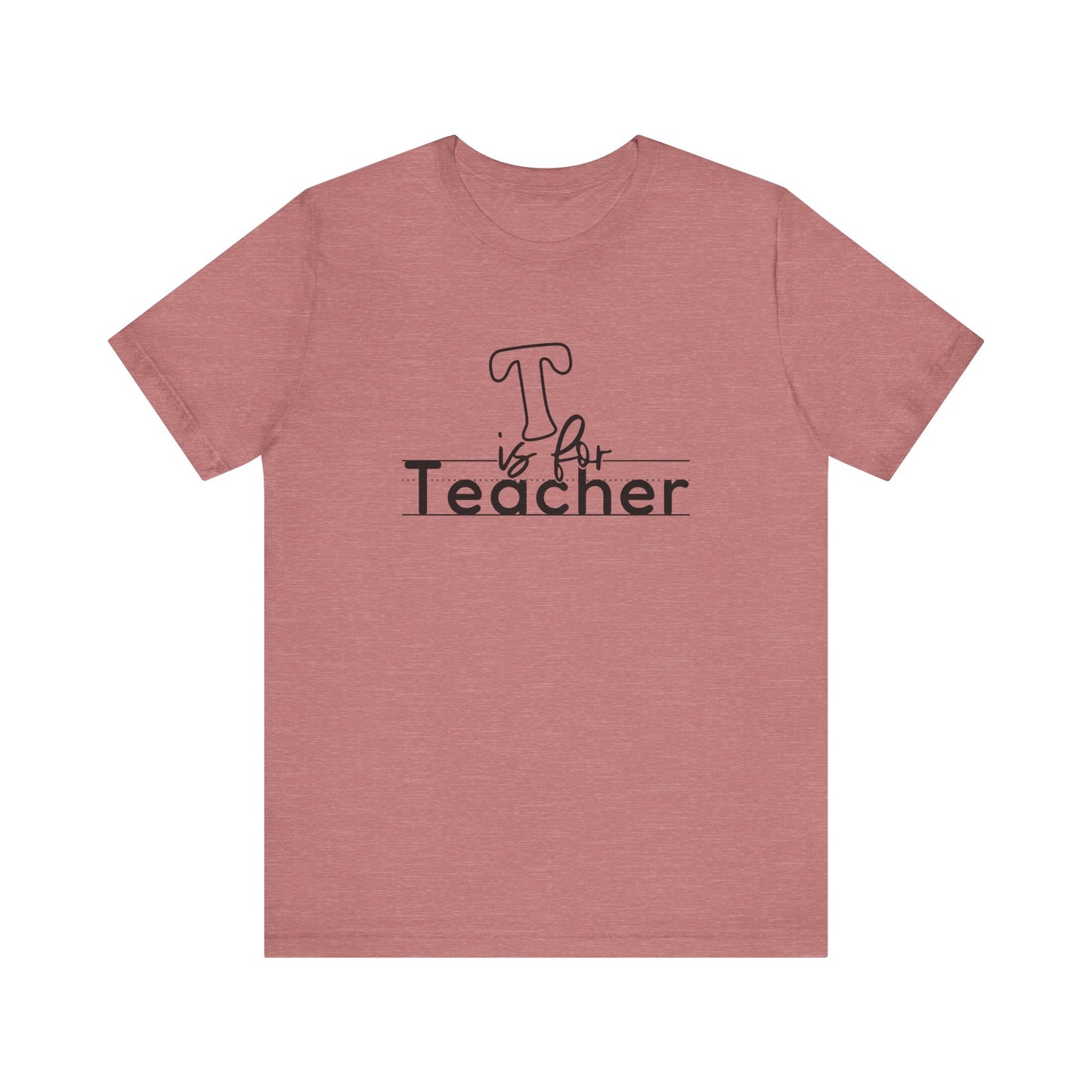 Teacher Bella Canvas Short Sleeve Tee/Teacher tee/Teacher shirt/Back to school/Teacher t-shirt/Bella Canvas/Gift for new teacher/teacher