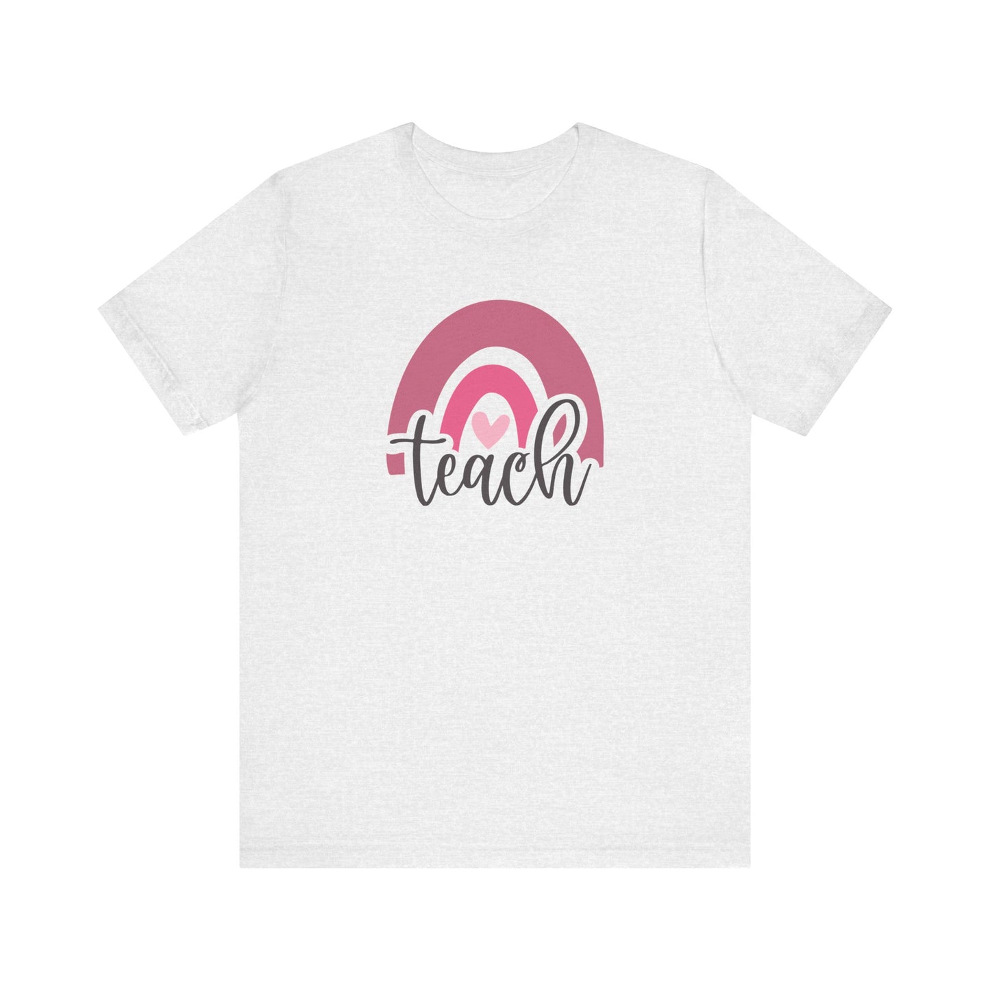 Teach Bella Canvas Short Sleeve Tee/Teach shirt/Teach teacher tee/Teach teacher shirt/Teacher tee/back to school/teacher gift/teacher
