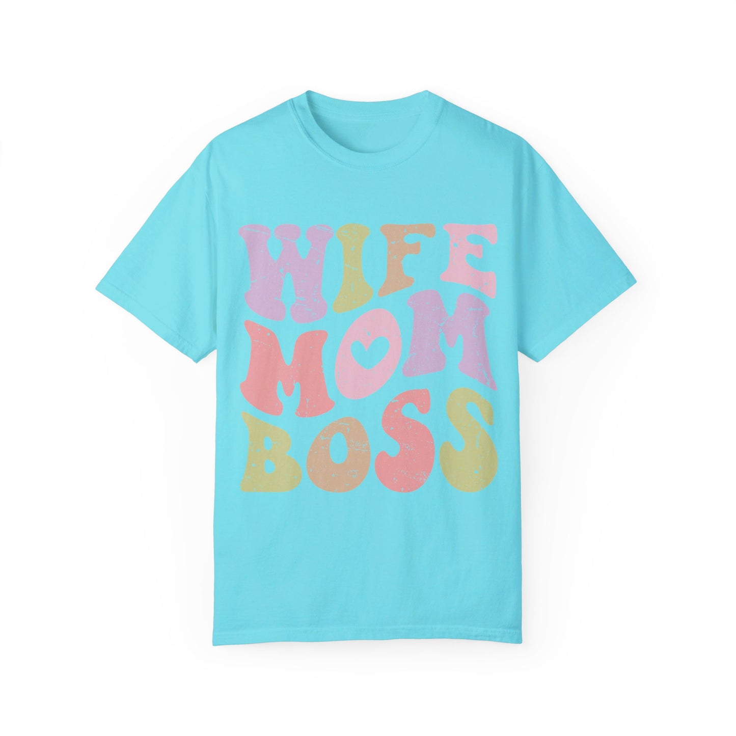 Wife Mom Boss Comfort Color T-shirt