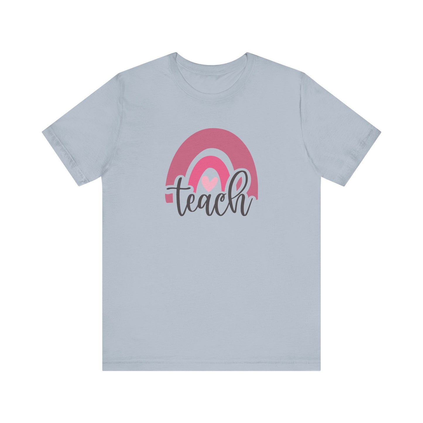 Teach Bella Canvas Short Sleeve Tee/Teach shirt/Teach teacher tee/Teach teacher shirt/Teacher tee/back to school/teacher gift/teacher