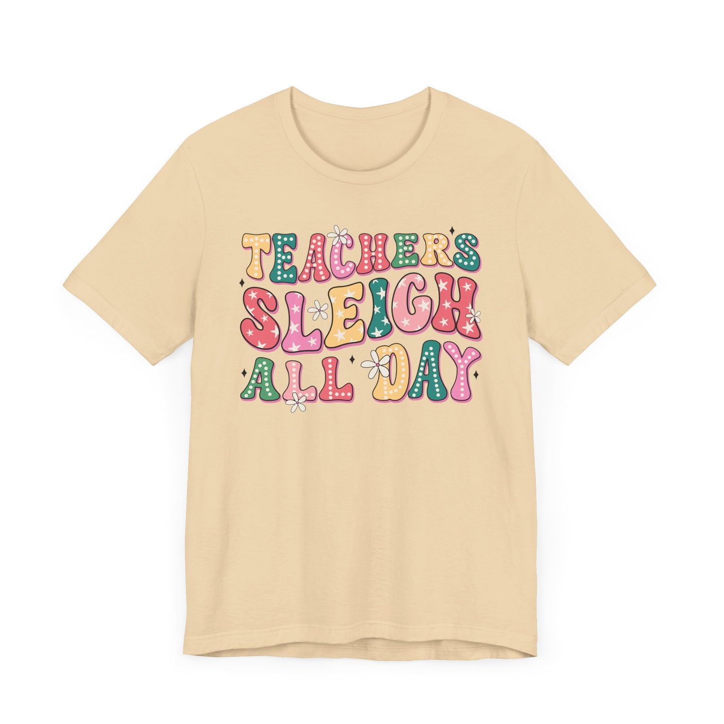 Teachers Sleigh All Day Jersey Short Sleeve Tee