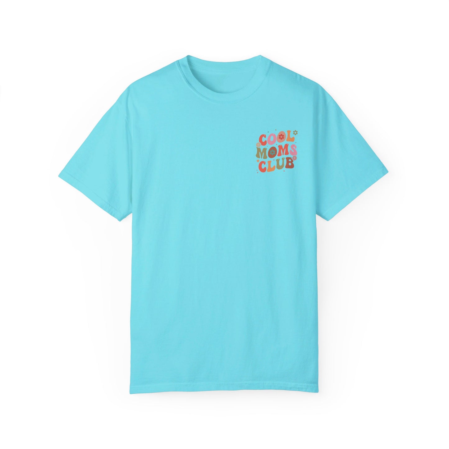 Cool Moms Club Front and Back Design T-shirt