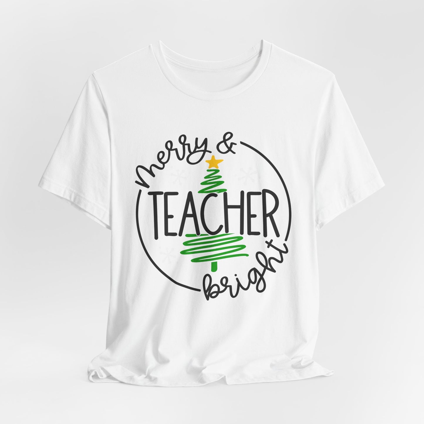 Teacher Holiday Bella Canvas Short Sleeve Tee/Teacher Christmas Tee