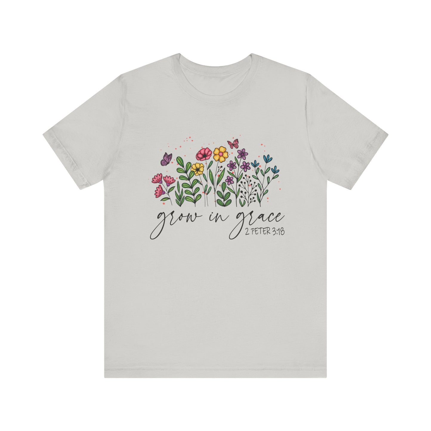 Grow in Grace T-shirt/2 Peter 3:18