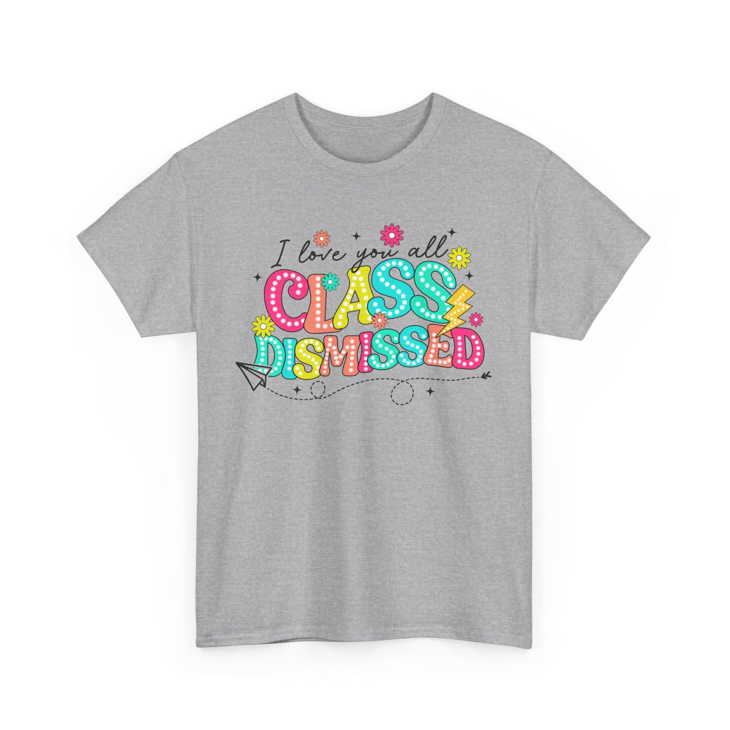 Last Day of School Teacher Unisex Tee, End of School Year Shirt, Teacher Appreciation Gift