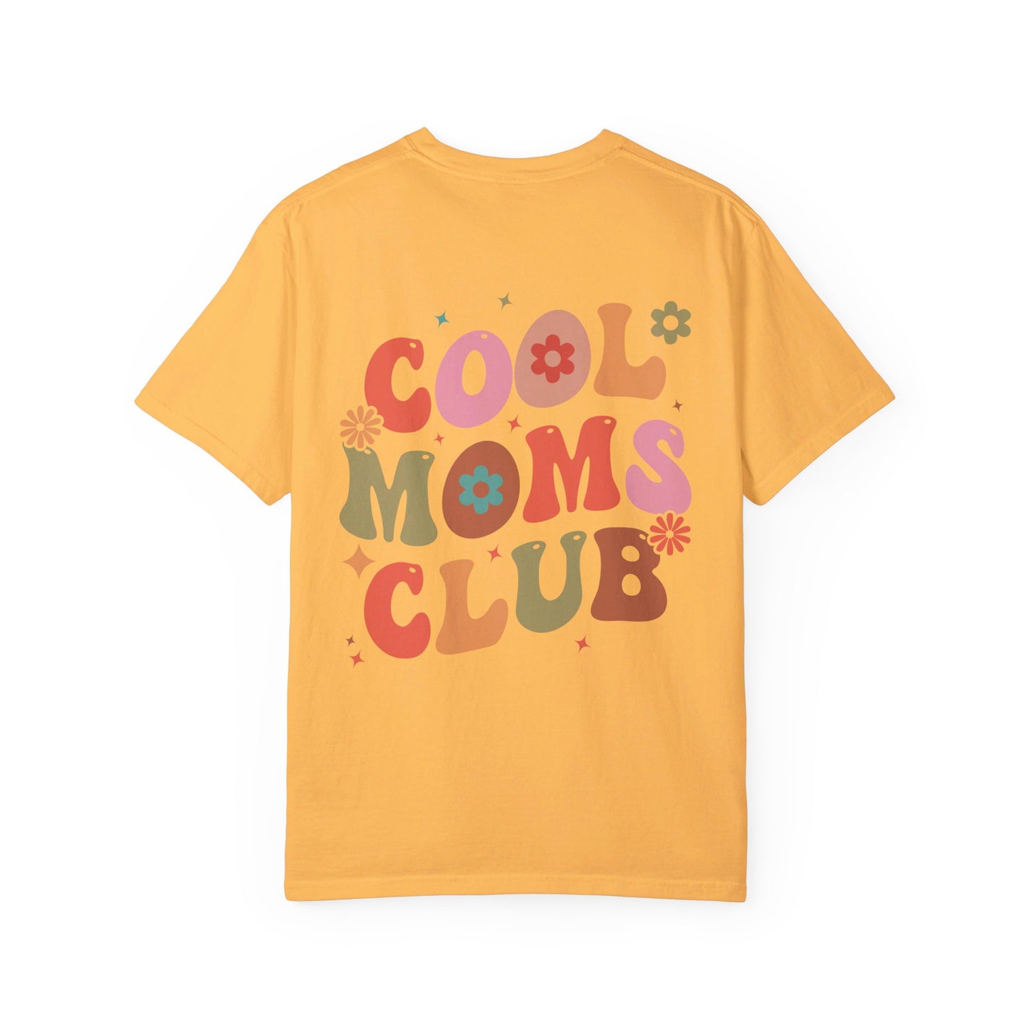 Cool Moms Club Front and Back Design T-shirt