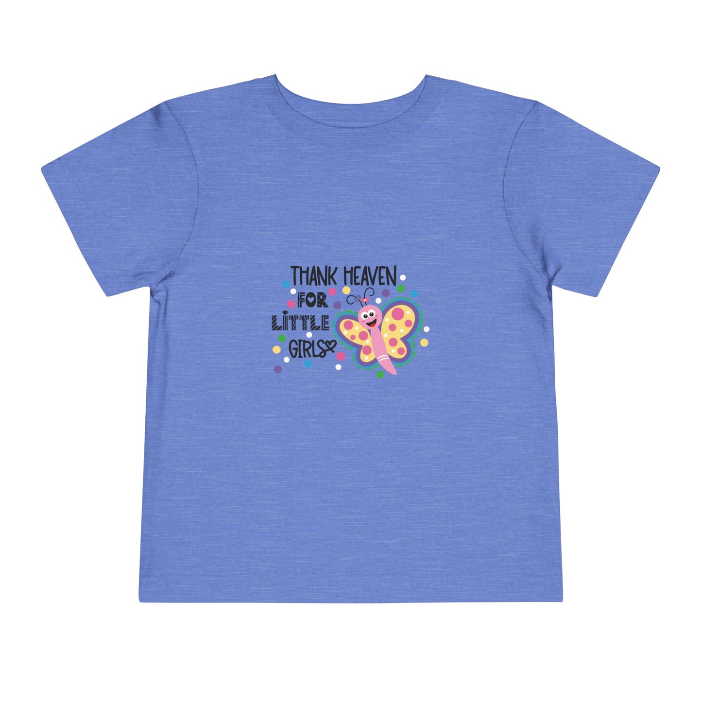 Thank heaven for little girls Toddler Short Sleeve Tee