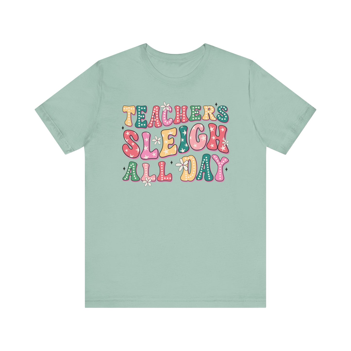 Teachers Sleigh All Day Jersey Short Sleeve Tee