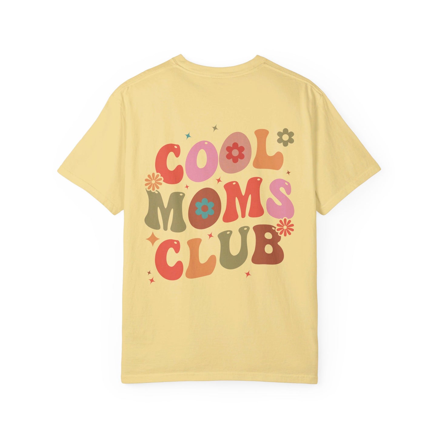 Cool Moms Club Front and Back Design T-shirt
