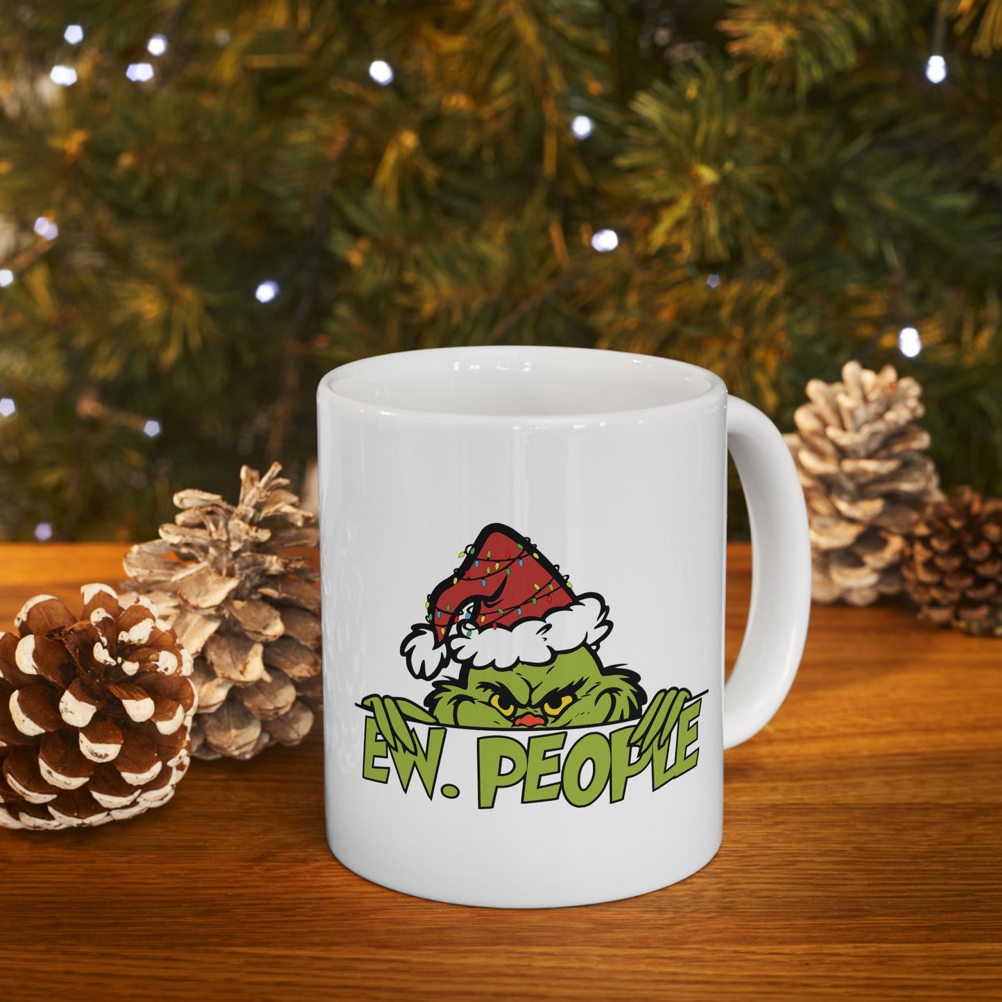 Ew. People Grinch Ceramic Mug, (11oz)