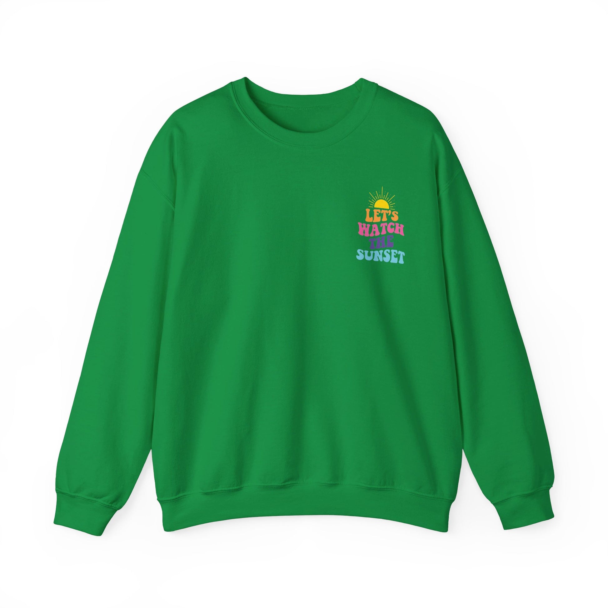 Let's Watch The Sunset Sweatshirt