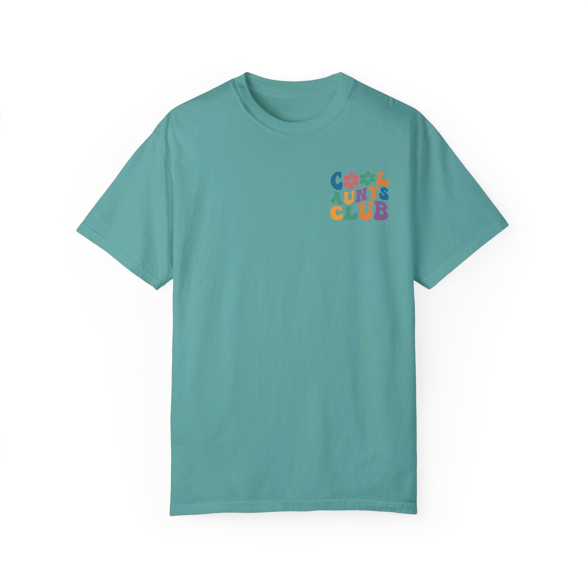 Cool Aunts Club Comfort Color T-Shirt