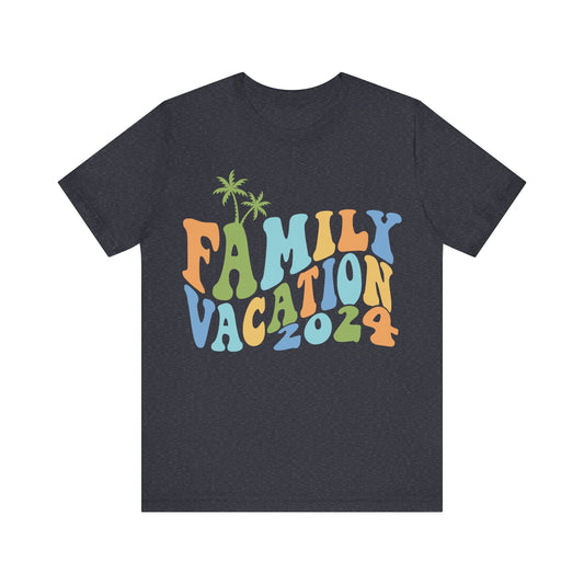 Family Vacation 2024 Short Sleeve Tee