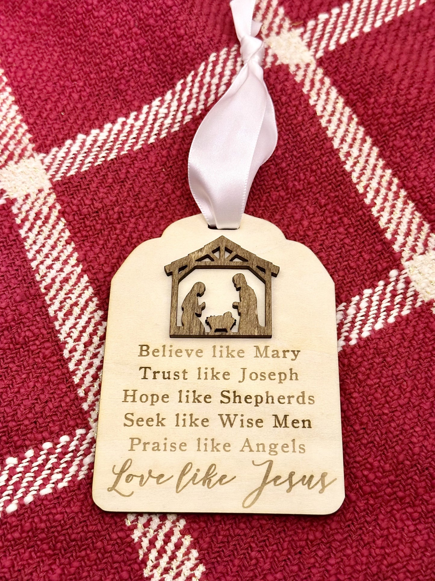 Love like Jesus Christmas Ornament, Believe like Mary, Religious ornament