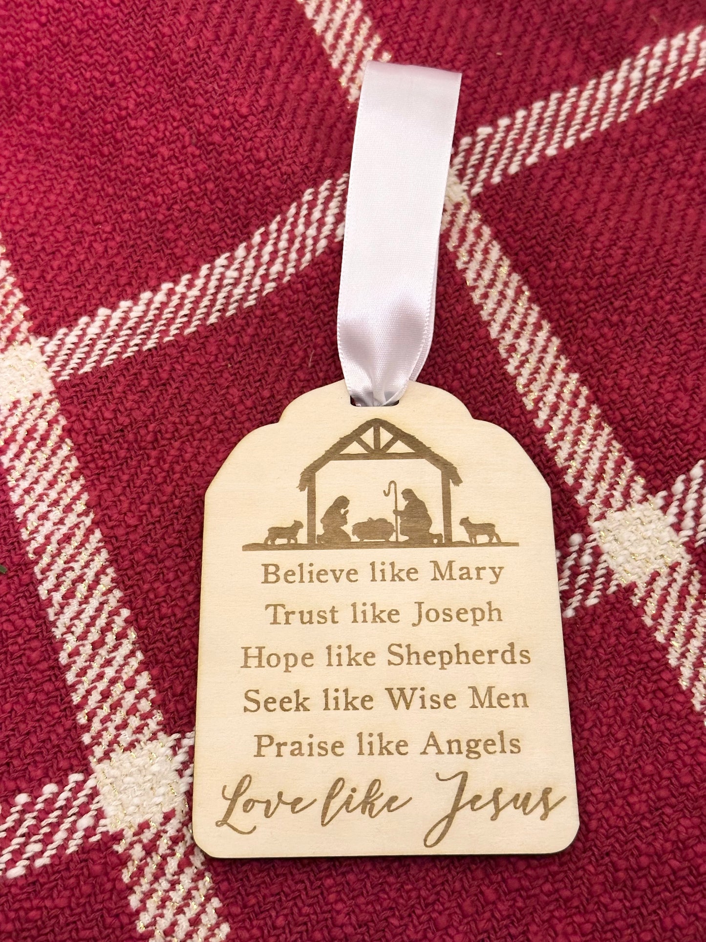 Love like Jesus Christmas Ornament, Believe like Mary, Religious ornament